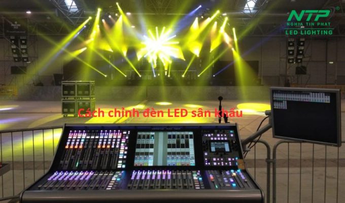 Cách chỉnh đèn LED sân khấu: Bí quyết điều chỉnh ánh sáng chuyên nghiệp cho sân khấu hoàn hảo